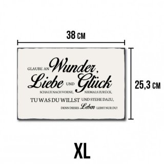 Glaube an Wunder Liebe und Glck - Shabby Chic Holzschild - No. R1 XL