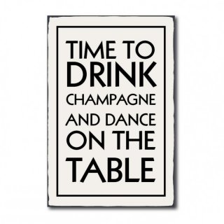 Time to drink champagne an dance on the table #R1