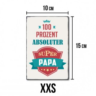 Vintage Shabby Chic Holzschild - 100% absoluter super Papa - No. R1 XXS - 10 x 15 cm