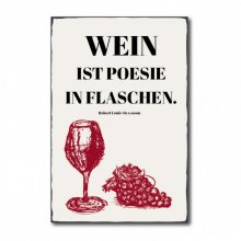 Wein ist Poesie in Flaschen #R1