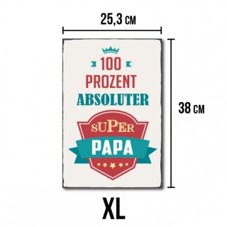 Vintage Shabby Chic Holzschild - 100% absoluter super Papa - No. R1 XL - 25,3 - 38 cm